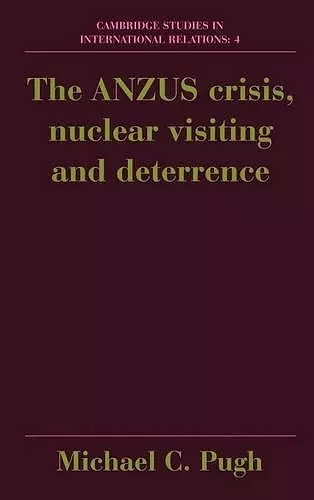 The ANZUS Crisis, Nuclear Visiting and Deterrence cover