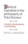 Biblical Narrative in the Philosophy of Paul Ricoeur cover