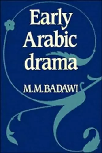 Early Arabic Drama cover