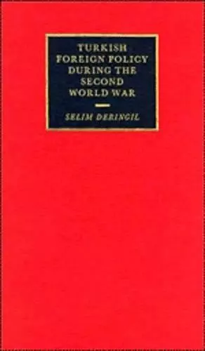 Turkish Foreign Policy during the Second World War cover