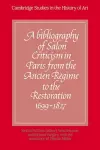 A Bibliography of Salon Criticism in Paris from the Ancien Régime to the Restoration, 1699–1827: Volume 1 cover