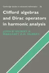 Clifford Algebras and Dirac Operators in Harmonic Analysis cover