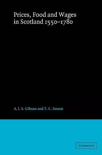 Prices, Food and Wages in Scotland, 1550–1780 cover