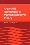 Analytical Foundations of Marxian Economic Theory cover