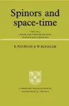 Spinors and Space-Time: Volume 2, Spinor and Twistor Methods in Space-Time Geometry cover