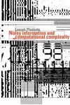 Noisy Information and Computational Complexity cover