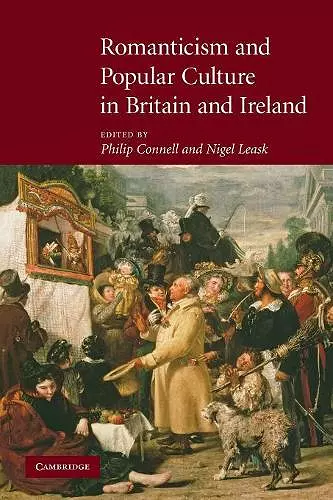 Romanticism and Popular Culture in Britain and Ireland cover