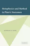 Metaphysics and Method in Plato's Statesman cover