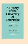 A History of the University of Cambridge: Volume 2, 1546–1750 cover