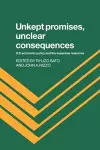 Unkept Promises, Unclear Consequences cover