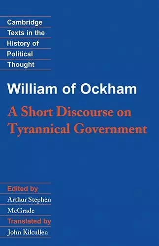 William of Ockham: A Short Discourse on Tyrannical Government cover