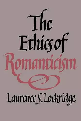 The Ethics of Romanticism cover