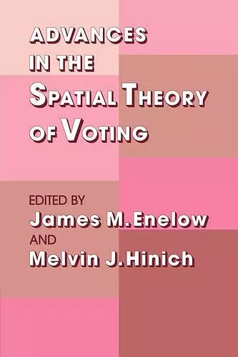 Advances in the Spatial Theory of Voting cover