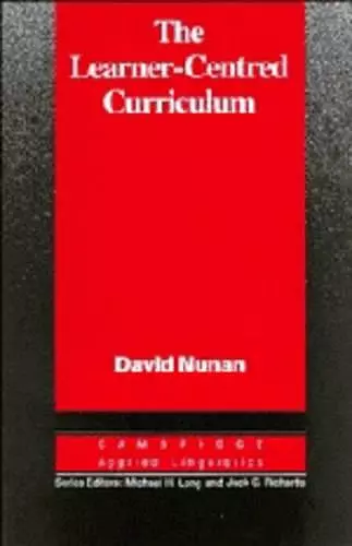 The Learner-Centred Curriculum cover