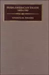 Irish-American Trade, 1660–1783 cover