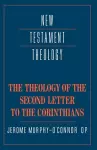 The Theology of the Second Letter to the Corinthians cover