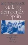 Making Democracy in Spain cover