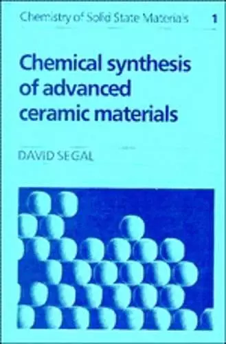 Chemical Synthesis of Advanced Ceramic Materials cover