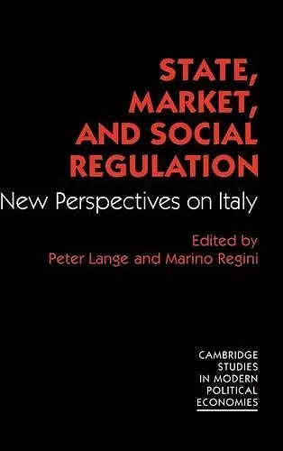 State, Market and Social Regulation cover