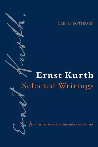 Ernst Kurth: Selected Writings cover