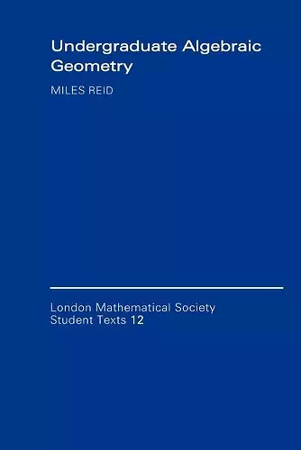 Undergraduate Algebraic Geometry cover