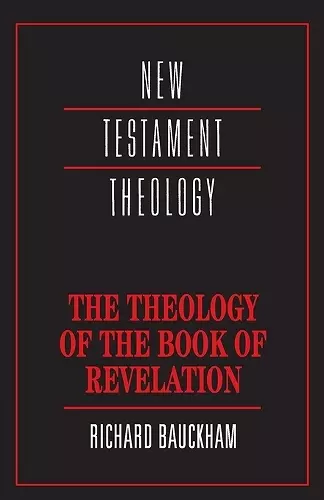 The Theology of the Book of Revelation cover