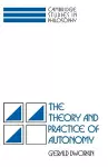 The Theory and Practice of Autonomy cover