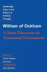 William of Ockham: A Short Discourse on Tyrannical Government cover