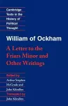 William of Ockham: 'A Letter to the Friars Minor' and Other Writings cover