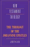 The Theology of the Johannine Epistles cover