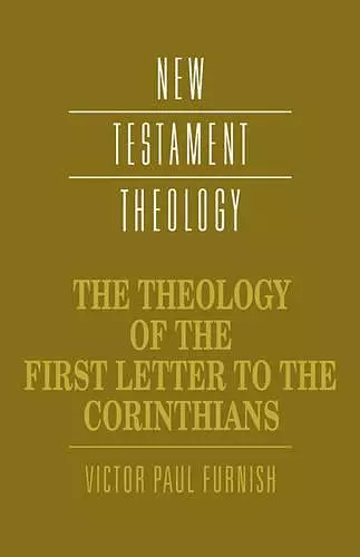The Theology of the First Letter to the Corinthians cover