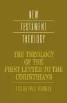 The Theology of the First Letter to the Corinthians cover
