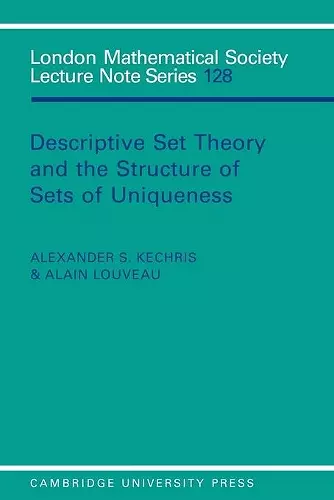 Descriptive Set Theory and the Structure of Sets of Uniqueness cover