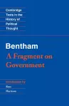 Bentham: A Fragment on Government cover