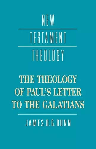 The Theology of Paul's Letter to the Galatians cover