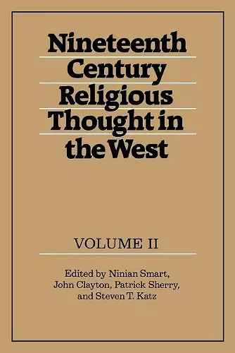 Nineteenth-Century Religious Thought in the West: Volume 2 cover