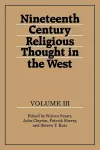 Nineteenth-Century Religious Thought in the West: Volume 3 cover