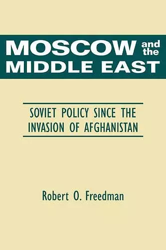 Moscow and the Middle East cover