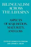 Bilingualism across the Lifespan cover