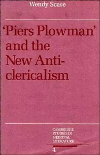 Piers Plowman and the New Anticlericalism cover