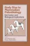 Body Size in Mammalian Paleobiology cover