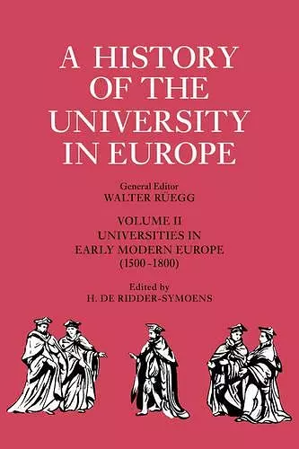 A History of the University in Europe: Volume 2, Universities in Early Modern Europe (1500–1800) cover