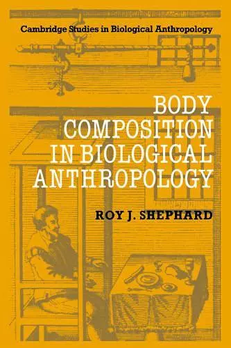 Body Composition in Biological Anthropology cover