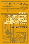 Body Composition in Biological Anthropology cover