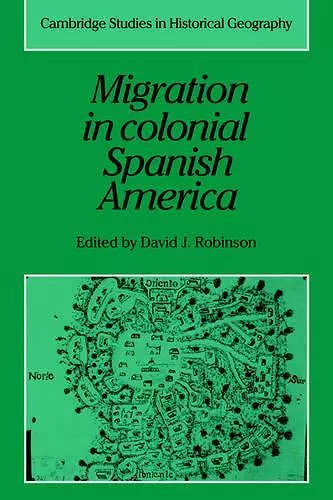 Migration in Colonial Spanish America cover