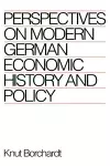 Perspectives on Modern German Economic History and Policy cover