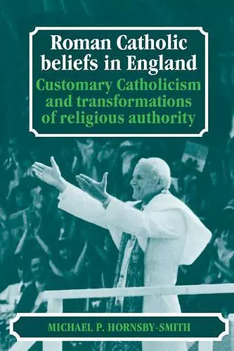 Roman Catholic Beliefs in England cover