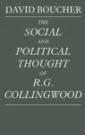 The Social and Political Thought of R. G. Collingwood cover