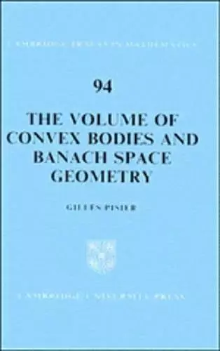 The Volume of Convex Bodies and Banach Space Geometry cover