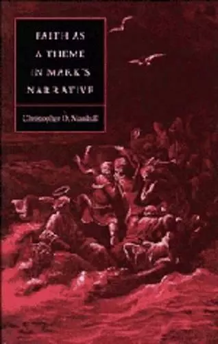 Faith as a Theme in Mark's Narrative cover